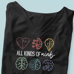 All kinds of minds v neck shirt | neurodiversity tee | school therapist shirt