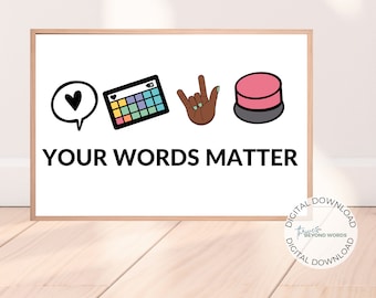 Inclusive &#39;Your Words Matter&#39; Rainbow Poster: AAC Speech Therapy Decor (Digital Download)