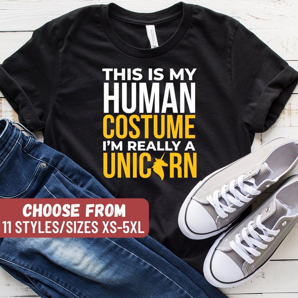 Lustiges Einhorn Shirt, Einhorn Geschenk, Einhorn Shirt, Einhorn-Liebhaber, Einhorn-Geburtstag, das ist mein menschliches Kostüm, ich bin wirklich ein Einhorn-T-Shirt
