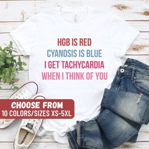 Valentinstag Krankenschwester Shirt, Apotheke Tech Shirt, lustige Krankenschwester T-Shirts, HGB ist rot Cyanose ist blau ich bekomme Tachykardie, wenn ich an Sie T-Shirt denke