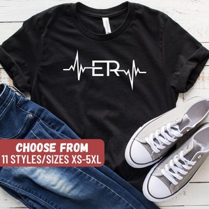 Emergency Room Nurse Shirt, Emergency Room Nurse Gift, ER Nurse Shirt, Emergency Nurse Shirt, Emergency Nurse Gift, ER Heartbeat T-Shirt