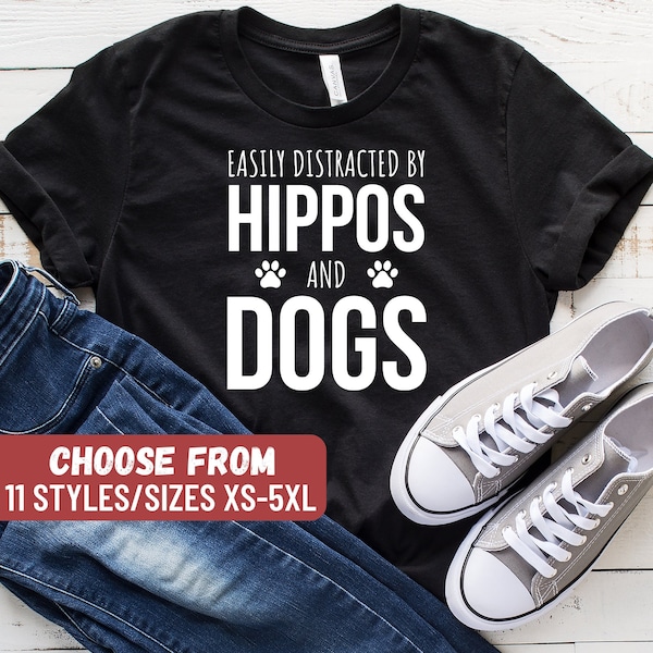 Easily Distracted By Hippos And Dogs T-Shirt, Funny Hippo Shirt, Hippo Lover, Hippo Gift, Cute Hippo Shirt, Tank Top, Hoodie