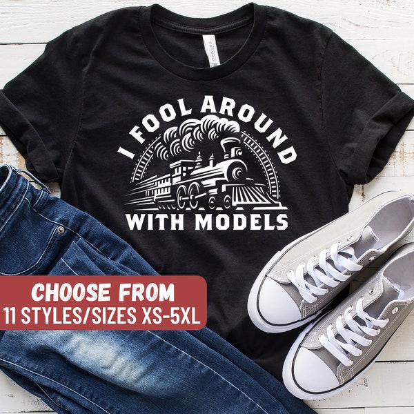 Modellzug Shirt, Modellzug Geschenk, Zug Shirt, Zug Geschenk, Zug Sammler Geschenk, Modellzug Fan Geschenk, ich albere mit Modellen herum T-Shirt