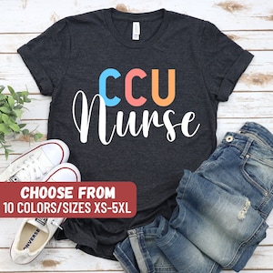 Critical Care RN Shirt, CCU Nurse Tshirt, ICU Nurse Shirt, Critical Care Nurse, Intensive Care Shirt, Icu Nurse Gift, Trauma Nurse Apparel