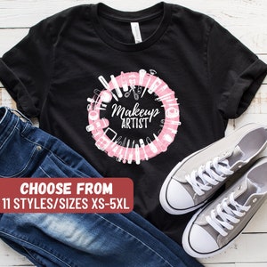 Makeup Artist T-Shirt, Makeup Artist Shirt, Makeup Artist T-Shirt, Makeup Artist Gift, Beautician Shirt, Beautician Gift, Cosmetologist Tee