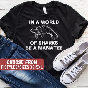 Gift For Manatee Lover, Manatee Shirt, Manatee Gift, Manatee Lover, Funny Manatee Shirt, Ecology Shirt, Ocean Animal Shirt, Marine Biology