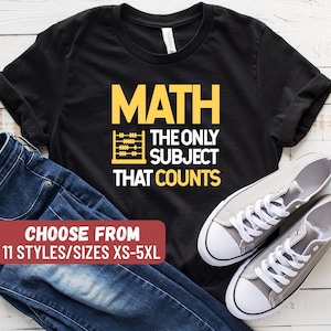 T-shirt drôle de chemise de maths, amoureux des maths, chemise de maths, chemise de prof de maths, cadeau de maths, cadeau de prof de maths, T-shirt de maths le seul sujet qui compte