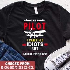 Funny Pilot Shirt, Flight School T-Shirt, Flying Gift for Him or Her, Aviation Humor Tee, Pilot Training Shirt, Airplane Lover Gift