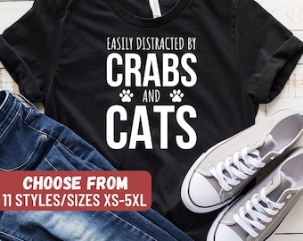 Funny Crab Shirt, Crabbing Shirt, Crab Gift, Crabbing Gift, Crab Hunting Shirt, Crab Hunter, Easily Distracted By Crabs And Cats T-Shirt