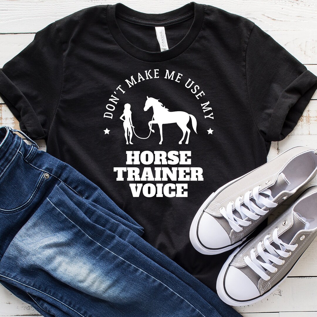 Horse Trainer Gift, Horse Trainer Shirt, Equestrian Gift, Equestrian