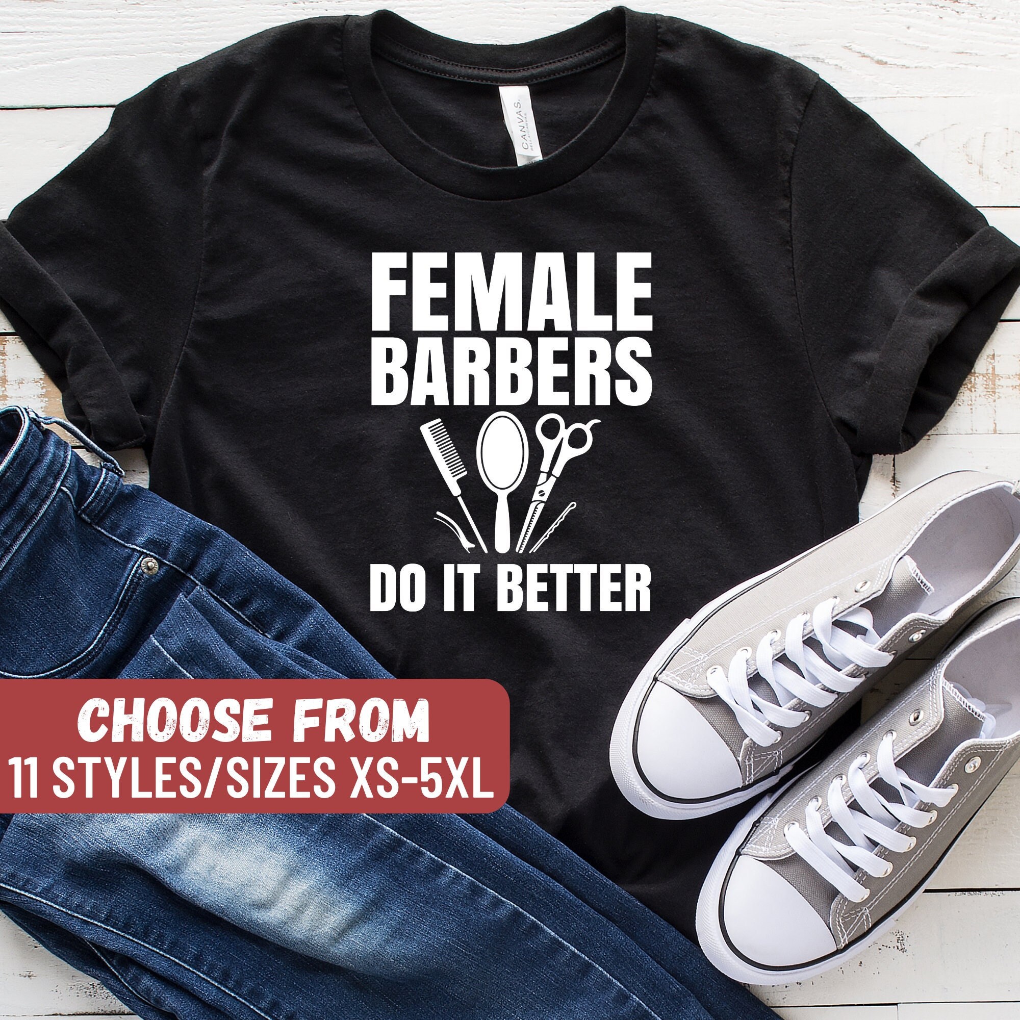 Female Barbers Do It Better Shirt Female Barbers Do It Better Shirt