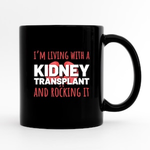 Taza divertida de trasplante de riñón, regalo de trasplante de riñón, taza de trasplante de riñón, taza de donante de riñón, regalo de donante de riñón, taza de donante de riñón