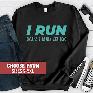 Running Sweatshirt, Running Hoodie, Gift For Runner, Running Crewneck, Runner Hoodie, Running Gifts, Funny Running Pullover, Running Lover