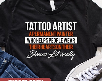 Tattoo T-Shirt, Gift For Tattooed Person, Tattoo Artist Shirt, Tattoo Artist Gift, Tattoo Artist Graphic Shirts, Tattoo Artist Appreciation