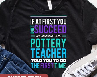 Camiseta divertida de cerámica, regalo para profesores de cerámica, humor para artistas de cerámica, escultura de arcilla, regalo para estudiantes de cerámica