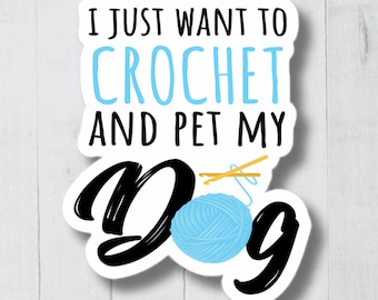 Funny Crochet Stickers, Crochet Gift, Crochet Lover, Crocheting Lover, Cute Knitting Stickers, Knitting Gift, Gift For Crocheter