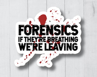 Forensic Stickers, Forensics Gift, Crime Scene Investigator Stickers, Crime Stickers, Law Enforcement Stickers, Crime Scene Decals