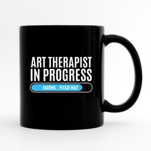 Art Therapist Gift, Art Therapist Mug, Art Therapist Coffee Mug, Art Therapy Mug, Art Therapy Present, Art Therapist Birthday Gift, Artist