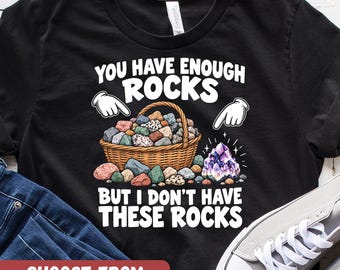 Rock Shirt, Funny Geologist Shirt, Science Shirt, Geology Teacher Gift, Rock Lover Shirt, Rockhound Shirt, Rock Collector Shirt
