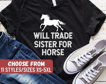 Pferde Shirt, Pferde Shirt, Bauernhof Shirt, Land Shirts, Pferdeliebhaber Tshirt, Pferde Geschenk, Reiter Shirt, Schwester für Pferd T-Shirt tauschen