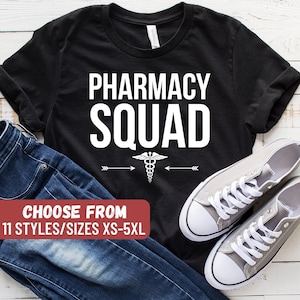 Pharmacy Tech Shirt, Pharmacy Technician Shirt, Pharmacist Gift, Pharmacy Shirt, Funny Pharmacist Shirt, Pharmacy Squad T-Shirt