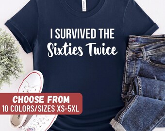 Camiseta divertida de 70 cumpleaños, camiseta de fiesta de cumpleaños, regalo para la abuela, camiseta de 70 años, regalo de 70 años, camiseta "Sobreviví a los sesenta dos veces"