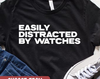 Funny Watch Enthusiast Shirt, Watch Collector Gift Tee, Horology Lover Apparel, Watches Hobby Graphic Shirt