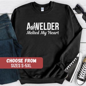 Welder Hooded Sweatshirt, Welding Shirt, Welder hirt, Welder Sweatshirt, Welder Gift, Funny Welding Sweatshirts, Welding Hoodie