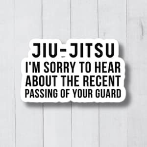 Brazilian Jiu Jitsu Stickers, Brazilian Jiu Jitsu Gift, Brazilian Jiu Jitsu Decal, Funny BJJ Sticker, Mix Martial Arts Stickers, MMA Gifts