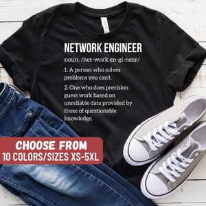 System Engineer Shirt, System Engineer Gift, Funny Network Engineer Shirt, Network Engineer Gift, Network Engineer Appreciation, Computers