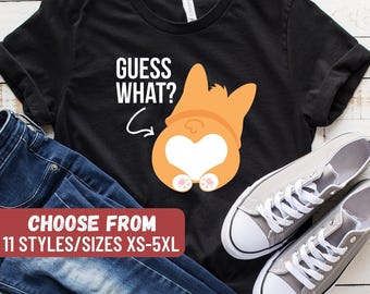Camiseta de Corgi, regalo de Corgi, camiseta de perro Corgi, camiseta para amantes de los Corgi, camiseta divertida de Corgi, ropa de Corgi, dueño de Corgi, camiseta "Adivina qué trasero de Corgi"