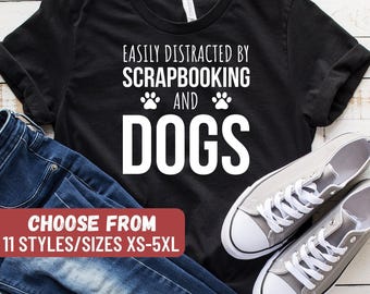 Scrapbooking Shirt, Scrapbooking Gift, Scrapbook Shirt, Scrapbook Gift, Crafts Shirt, Crafts Gift, Scrapbooking Tees, Gift For Scrapbooker