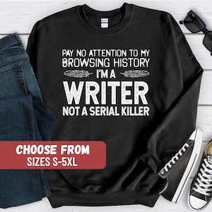 Author Sweatshirt, Funny Author Sweatshirt, Writer Sweater, Author Gift, Cute Author Sweater, Author Hoodie, Writer Gift, Writing Sweatshirt