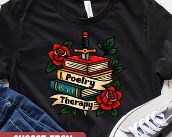 Poetry Lover Shirt, Mental Health Graphic Tee, Writer Aesthetic Apparel, Book Lover Gift Idea, Literary Humor Shirt
