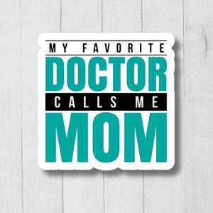 Doctor Sticker, Physician Decal, Doctor Gift, Medical School, Doctor Decal, Hospital Sticker, Medical Resident Sticker, Doctor Appreciation