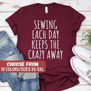 Sewing Shirt, Funny Sew TShirt, Women Sewing Shirt, Seamstress Tee, Shirts For Women, Sewing Lover Shirt, Quilter Gift, Quilting Shirt