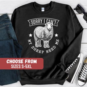 Funny Sheep Sweatshirt, Farmer Sweatshirt, Animal Lover Sweatshirt, Farm Sweatshirt, Nature Lover Gift, Farmer Hoodie, Sheep Lover Gift