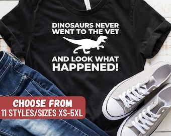 Funny Veterinarian Shirt, Veterinarian Gift, Veterinary Shirt, Vet Tech Shirt, Vet Tech Gift, Veterinary Gift, Veterinary Tees, Vet Tech Tee