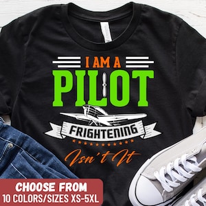 Funny Pilot Shirt, Aviation Humor Tee, Pilot Joke T-Shirt, Airplane Lover Gift, Aviator Tee, Flight Student Graduation Gift