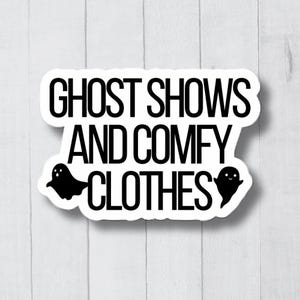 Funny Ghost Hunting Sticker, Ghost Hunting Gift, Ghost Hunting Decals, Paranormal Investigation Sticker, Paranormal Investigator Sticker