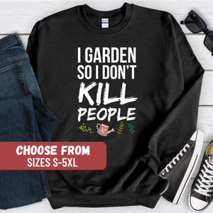 Gardening Sweatshirt, Gardening Sweater, Gardener Hoodie, Gardening Gift, Vegetable Garden Sweater, Farmer Sweater, Farm Pullover Hoodie