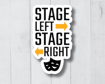 Funny Theater Stickers, Backstage Crew Stickers, Cute Theatre Decal, Backstage Crew Decal, Tech Theatre Sticker, Theater Gift, Theater Lover