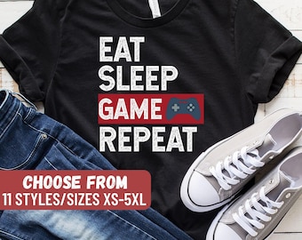 Gaming Shirt, Gamer Shirt, Video Gamer Shirt, Video Game Shirt, Funny Gamer Shirt, Funny Gaming Shirt, Game, Eat Sleep Game Repeat T-Shirt
