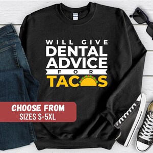 Dentist Sweatshirt, Teeth Hoodie, Funny Dentist Sweater, Dentist Gifts, Dentistry Sweatshirt, Dental Assistant Sweatshirt, Dental Hygenist