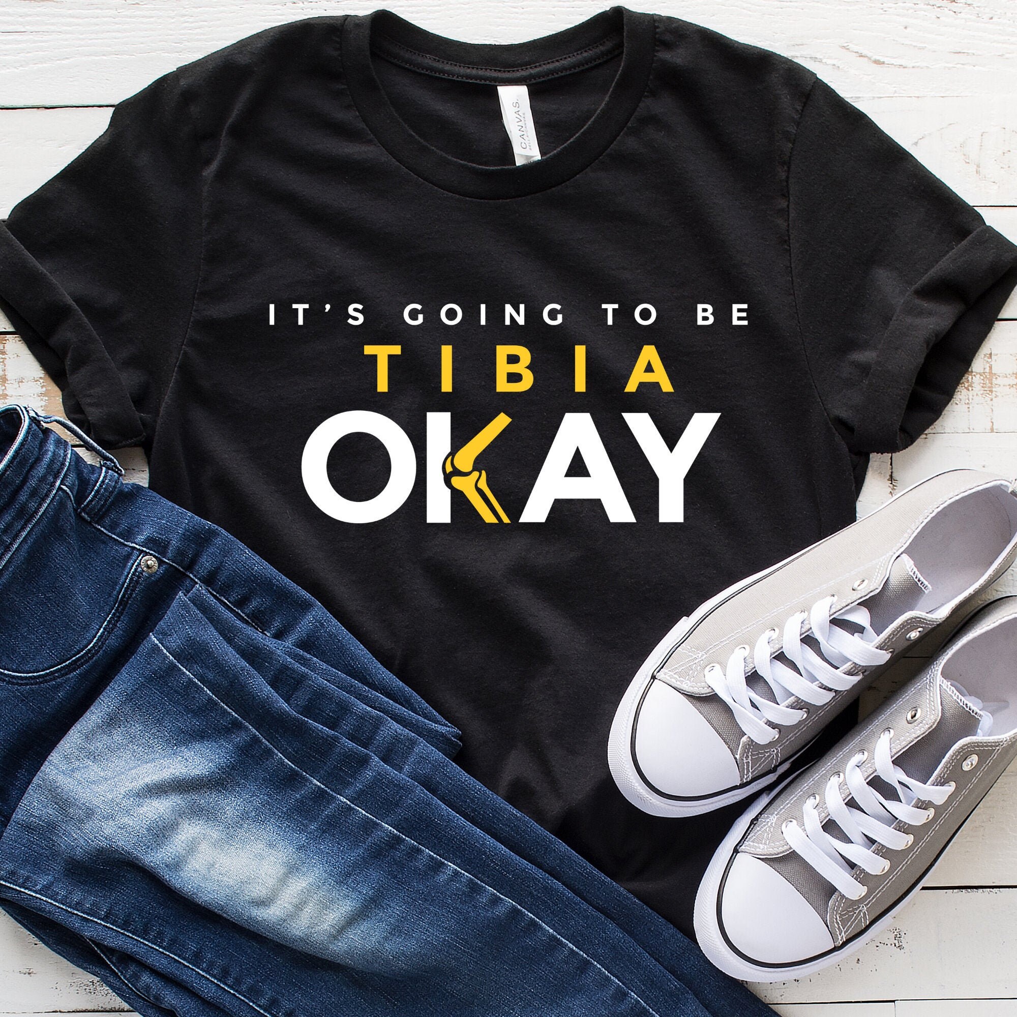 it's going tibia okay shirt