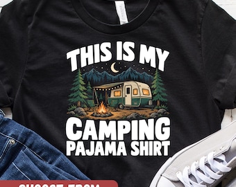 Funny Camping Shirt, Cute Camping Tee, Camping Humor Shirt, Campfire Shirt, Outdoor Lover Gift, Hiking Shirt For Dad, Camping Apparel