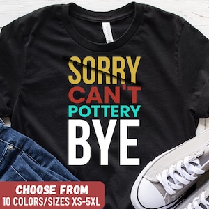 Camiseta divertida de cerámica, camiseta humorística de artista de arcilla, regalo para alfarero, camiseta de torno de alfarero, camiseta de taller de barro, camiseta única de alfarero