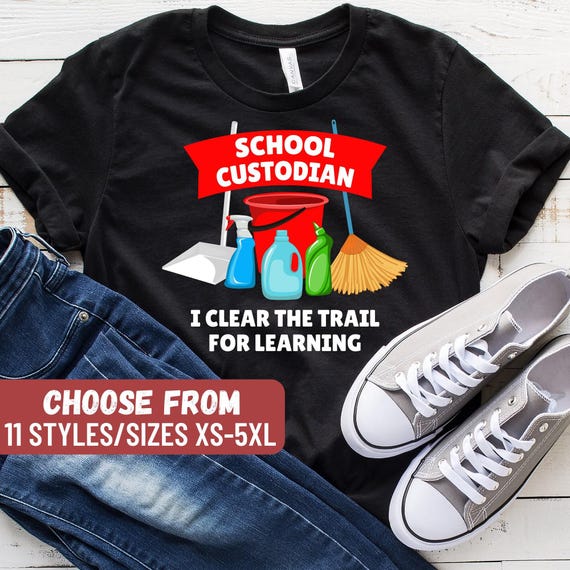 School Custodian Shirt, Funny Janitor Shirt, School Janitor Gift
