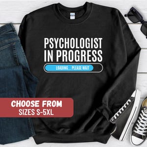 Psychology Sweatshirt, Psychology Sweater, Therapy Sweater, Psychology Major, Psychology Graduate, Psychology Crewneck, Psychology Pullover