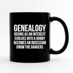 Funny Genealogist Mug, Genealogist Gift, Genealogy Mug, Genealogy Gift, Family History Mug, Family History Gift, Family Heritage Mug